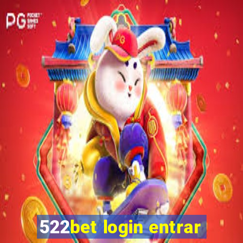 522bet login entrar